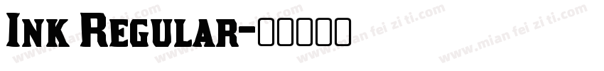 Ink Regular字体转换